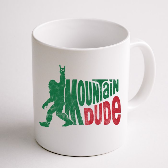 Mountain Dude Funny Bigfoot Front & Back Coffee Mug