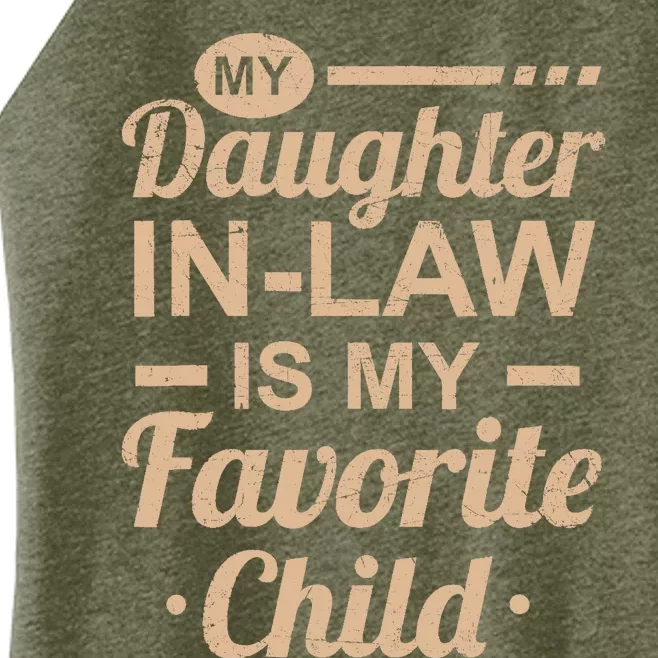 Mothers Day From My Daughter In Law Is My Favorite Child Women’s Perfect Tri Rocker Tank