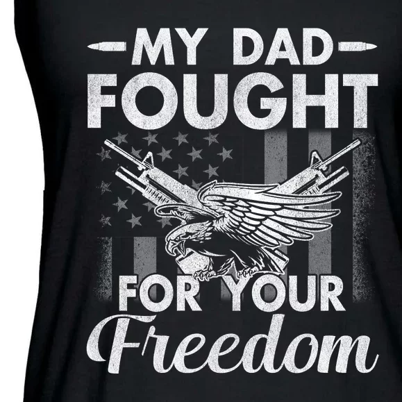 My Dad Fought For Our Freedom War Veteran Ladies Essential Flowy Tank