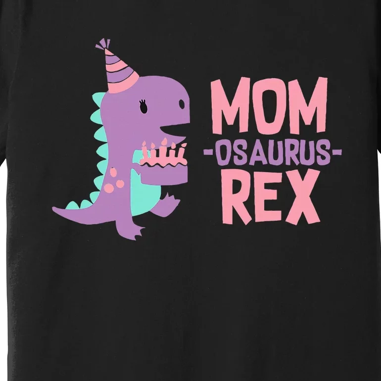 Mom Dinosaur Family Matching Birthday Girl Premium T-Shirt