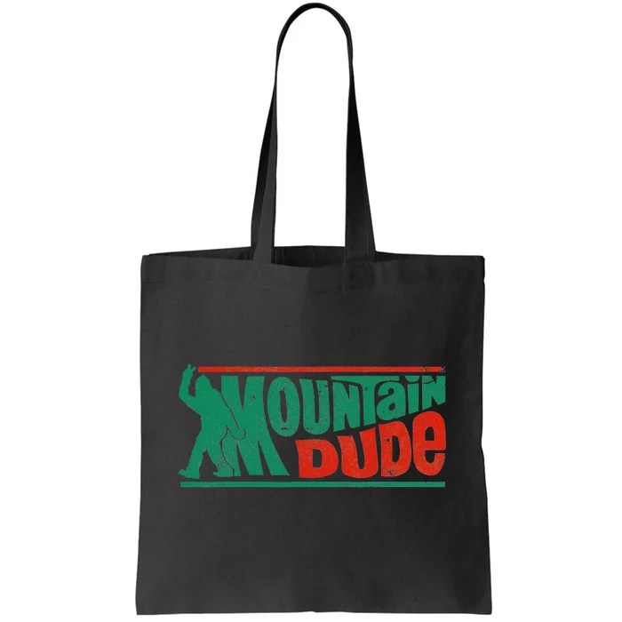 Mountain Dude Funny Bigfoot Sasquatch Rock On Hiking Vintage Tote Bag