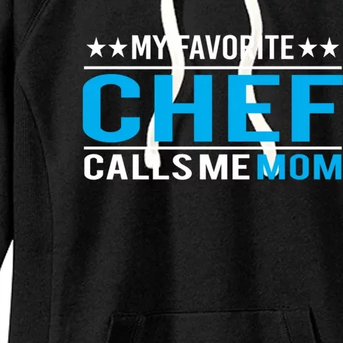 Mother's Day Funny Gift Funny Gift Funny Chef Mom Cute Gift Women's Fleece Hoodie