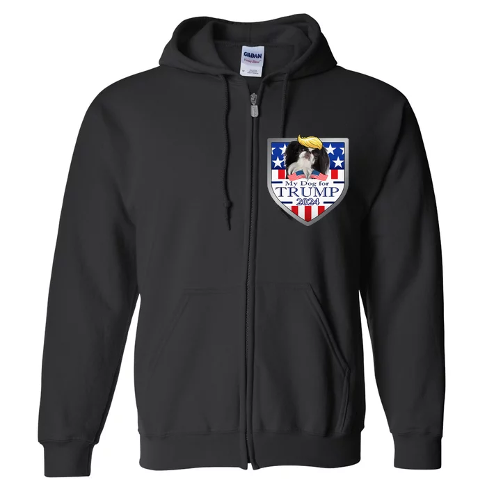 My Dog For Trump 2024 Japanese Chin Full Zip Hoodie