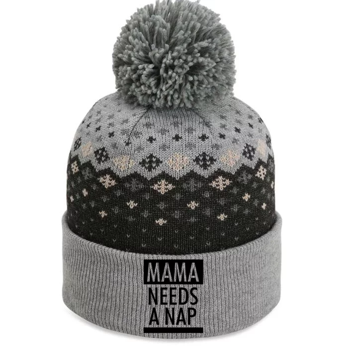 Mothers Day Funny Gift Funny Mama Needs A Nap Gift Cool Gift The Baniff Cuffed Pom Beanie