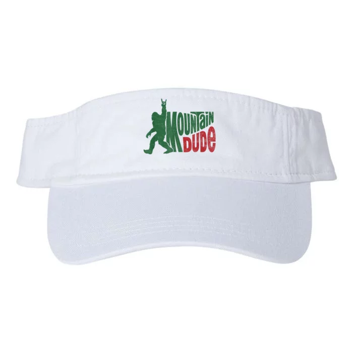 Mountain Dude Funny Bigfoot Sasquatch Hiking Gift Valucap Bio-Washed Visor