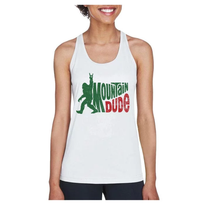 Mountain Dude Funny Bigfoot Sasquatch Hiking Gift Women's Racerback Tank