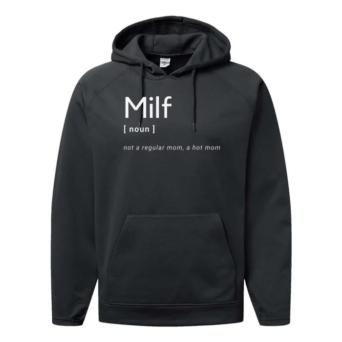 Milf Definition Fit Hot Mom Milf for Mother's Day Funny Performance Fleece Hoodie