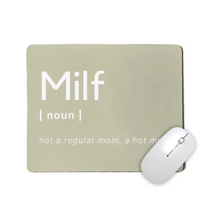 Milf Definition Fit Hot Mom Milf For Mother's Day Funny Mousepad