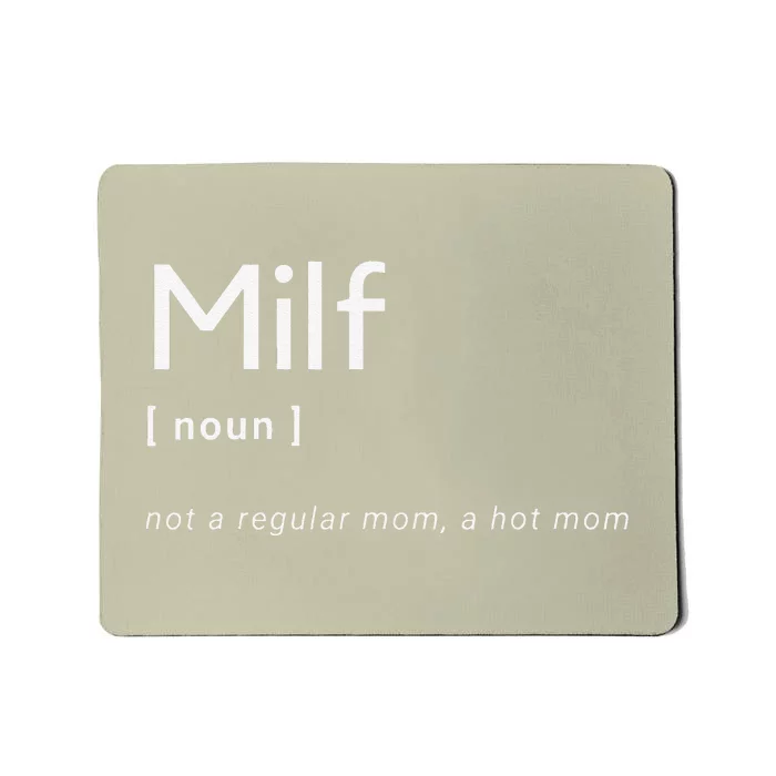 Milf Definition Fit Hot Mom Milf For Mother's Day Funny Mousepad