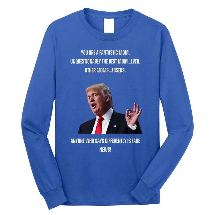 MotherS Day Fantastic Mom Trump Long Sleeve Shirt