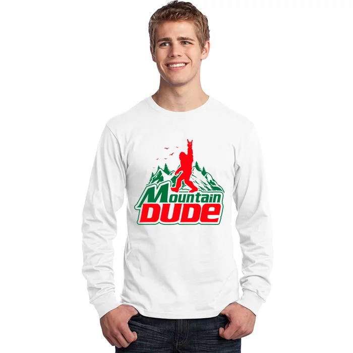 Mountain Dude Funny Bigfoot Sasquatch Hiking Gifts Tall Long Sleeve T-Shirt