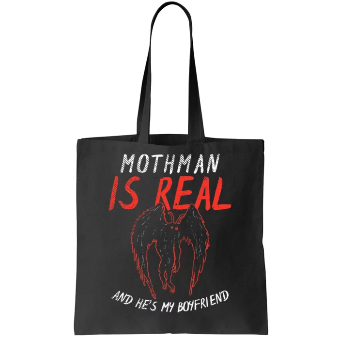 Mothman Design For Cryptid Lover Mothman Is My Boyfriend Tote Bag