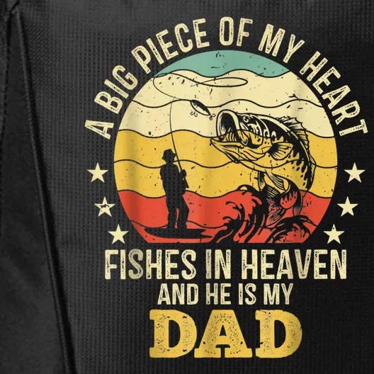 My Dad Fishes In Heaven Fishing Memorial City Backpack