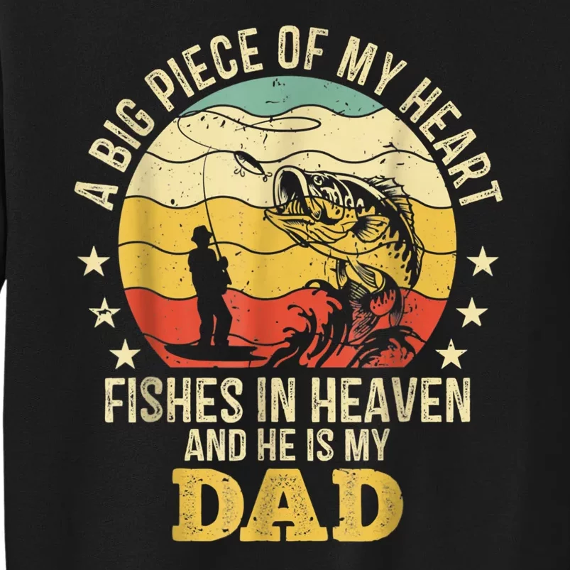 My Dad Fishes In Heaven Fishing Memorial Tall Sweatshirt