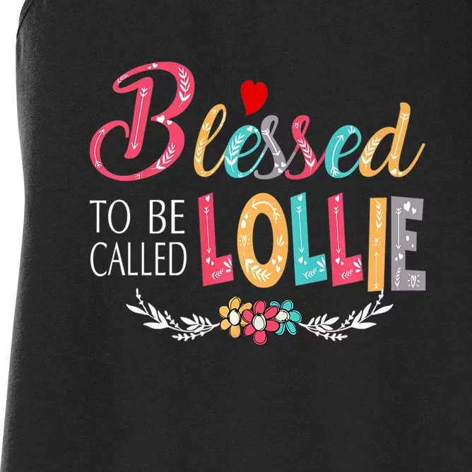 Mothers Day Gift Blessed To Be Called Lollie Women's Racerback Tank