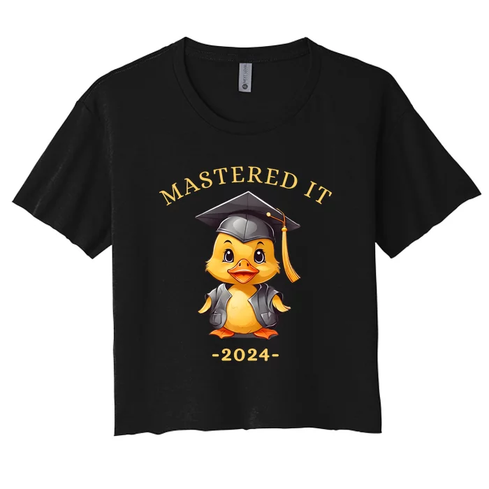 Masters Degree Graduation 2024 Mastered It Women's Crop Top Tee