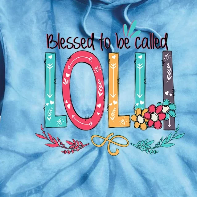 Mothers Day Gift Blessed To Be Called Lolli Tie Dye Hoodie