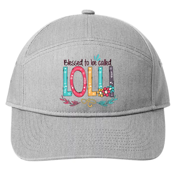 Mothers Day Gift Blessed To Be Called Lolli 7-Panel Snapback Hat