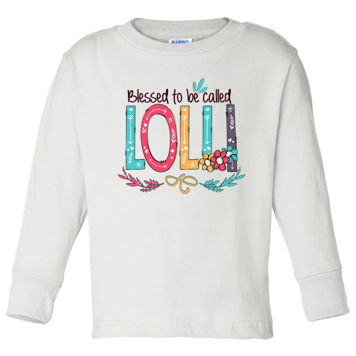 Mothers Day Gift Blessed To Be Called Lolli Toddler Long Sleeve Shirt