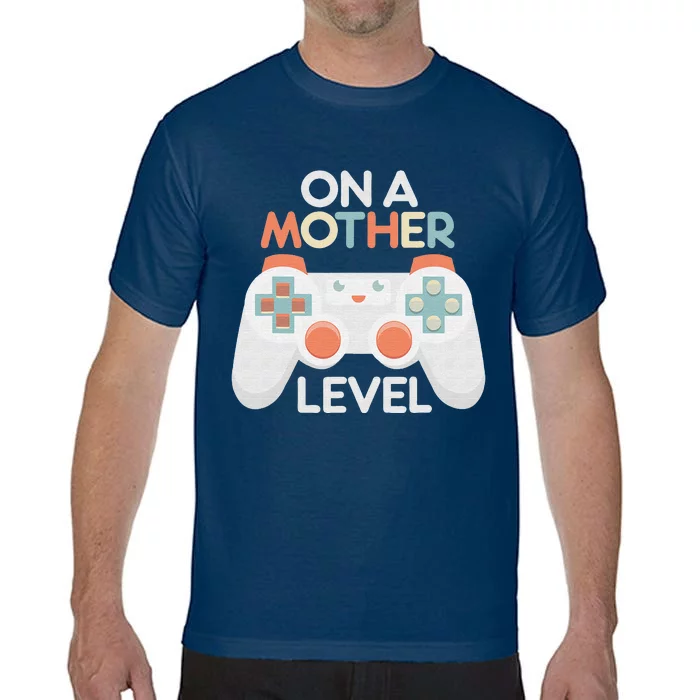 Mothers Day Gamer Mom Gaming On A Mother Level Up Comfort Colors T-Shirt