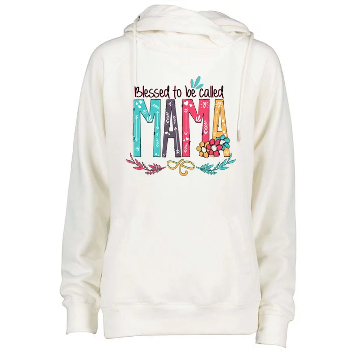 Mothers Day Gift Blessed To Be Called Mama Womens Funnel Neck Pullover Hood