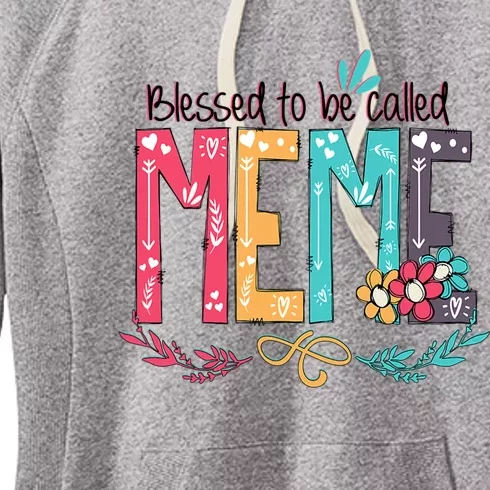 Mothers Day Gift Blessed To Be Called Meme Women's Fleece Hoodie