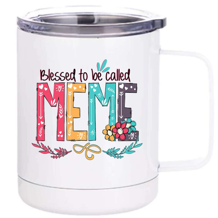 Mothers Day Gift Blessed To Be Called Meme Front & Back 12oz Stainless Steel Tumbler Cup