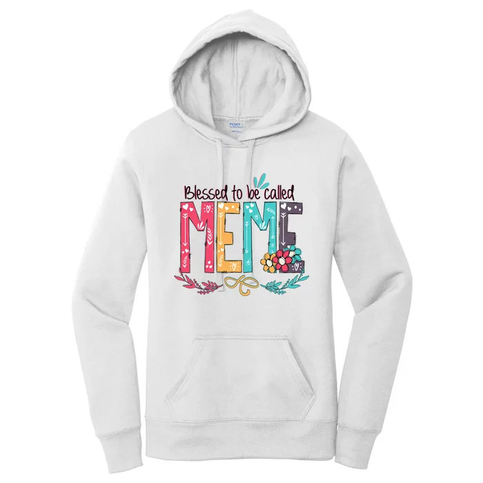 Mothers Day Gift Blessed To Be Called Meme Women's Pullover Hoodie