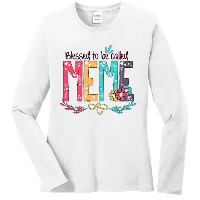 Mothers Day Gift Blessed To Be Called Meme Ladies Long Sleeve Shirt