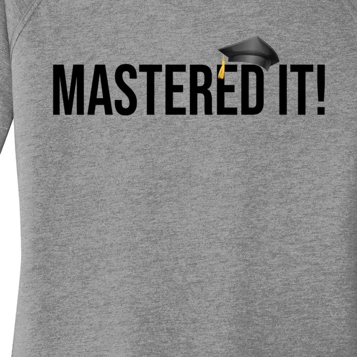 Masters Degree Gift Graduation Gift For Him Her Graduates Cute Gift Women's Perfect Tri Tunic Long Sleeve Shirt