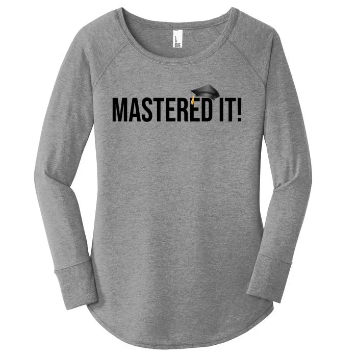 Masters Degree Gift Graduation Gift For Him Her Graduates Cute Gift Women's Perfect Tri Tunic Long Sleeve Shirt