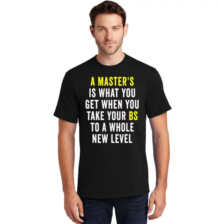 Masters Degree Graduation Tall T-Shirt