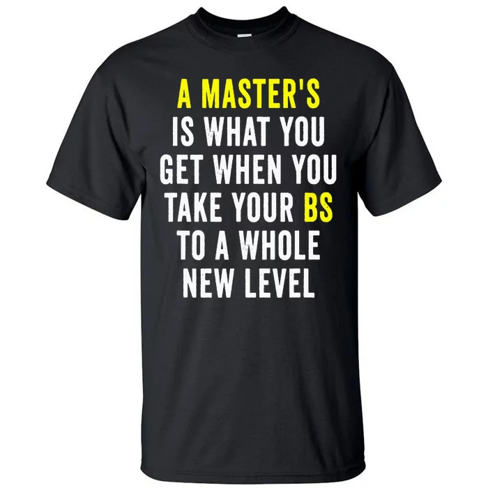 Masters Degree Graduation Tall T-Shirt