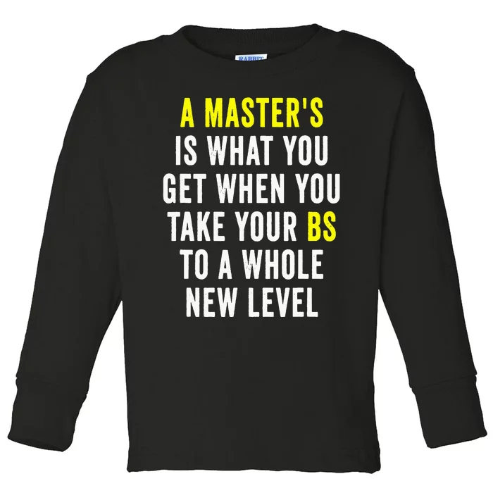 Masters Degree Graduation Toddler Long Sleeve Shirt