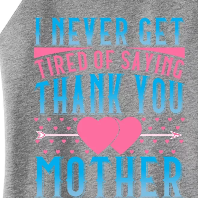 Mothers Day Graphic With Sayings Mom Daughter Son Thank You Gift Women’s Perfect Tri Rocker Tank