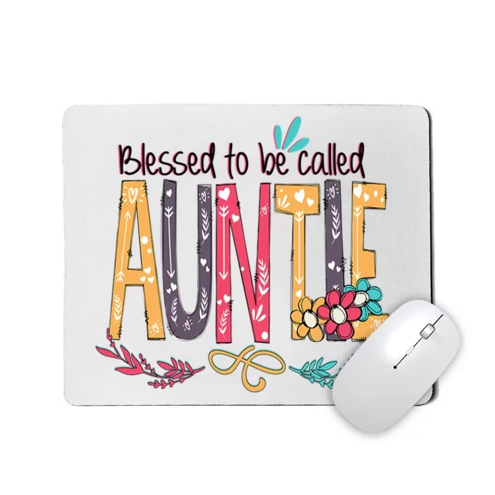 Mothers Day Gift Blessed To Be Called Auntie Mousepad