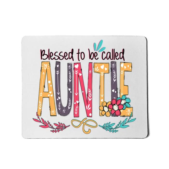 Mothers Day Gift Blessed To Be Called Auntie Mousepad