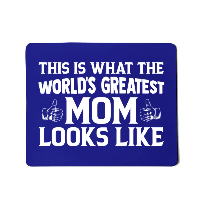 Mothers Day Graphic This Is What The World's Greatest Mom Cute Gift Mousepad