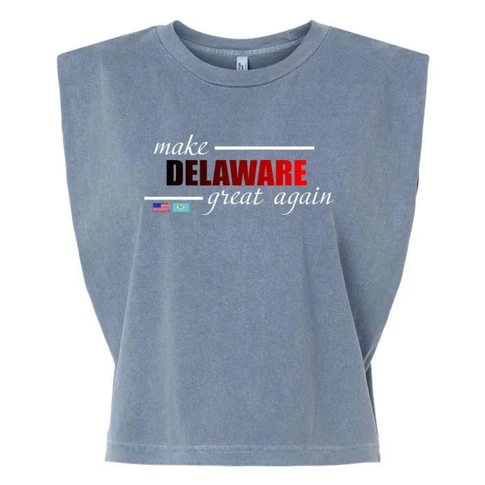 Make Delaware Great Again Garment-Dyed Women's Muscle Tee