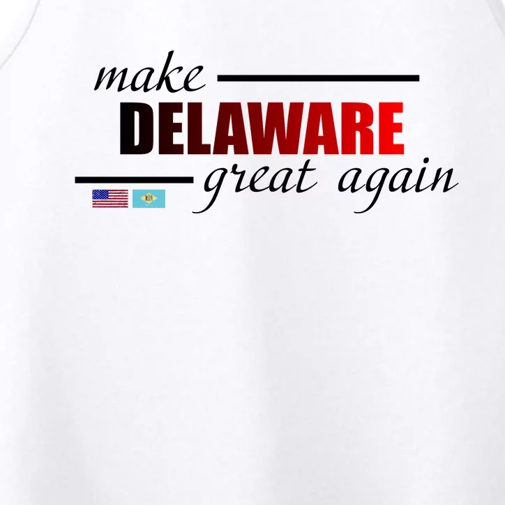 Make Delaware Great Again Performance Tank