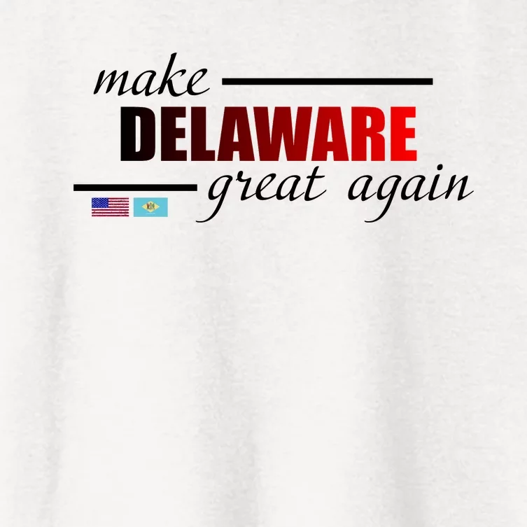 Make Delaware Great Again Women's Crop Top Tee