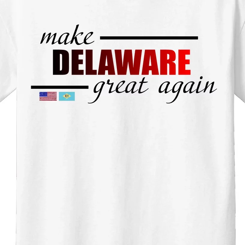 Make Delaware Great Again Kids T-Shirt