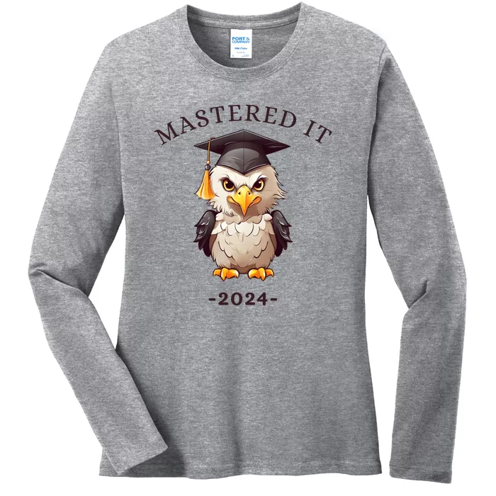 Masters Degree Graduation 2024 Mastered It Ladies Long Sleeve Shirt