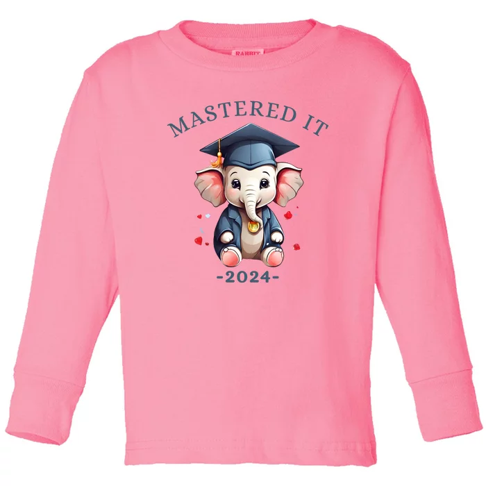 Masters Degree Graduation 2024 Mastered It Toddler Long Sleeve Shirt