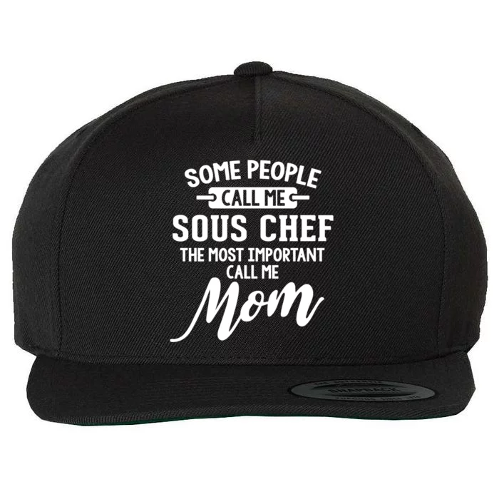 Mothers Day Great Gift Sous Chef Mom Cute Gift Wool Snapback Cap