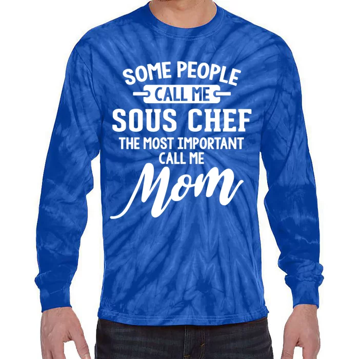 Mothers Day Great Gift Sous Chef Mom Cute Gift Tie-Dye Long Sleeve Shirt