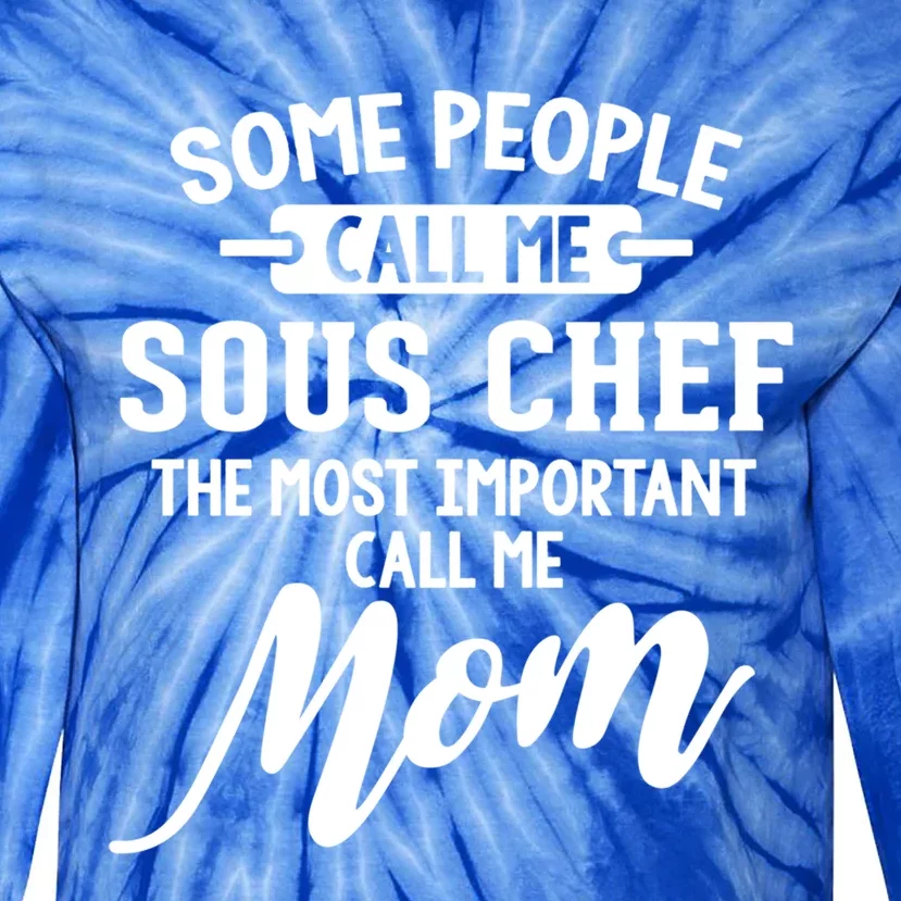 Mothers Day Great Gift Sous Chef Mom Cute Gift Tie-Dye Long Sleeve Shirt