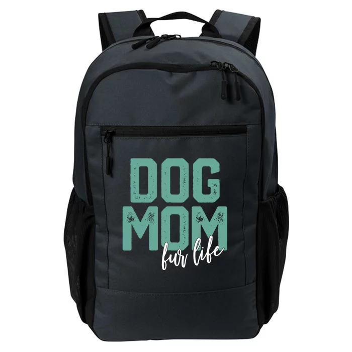 Mother's Day Gift Dog Mom Fur Life Mommy Gift Daily Commute Backpack