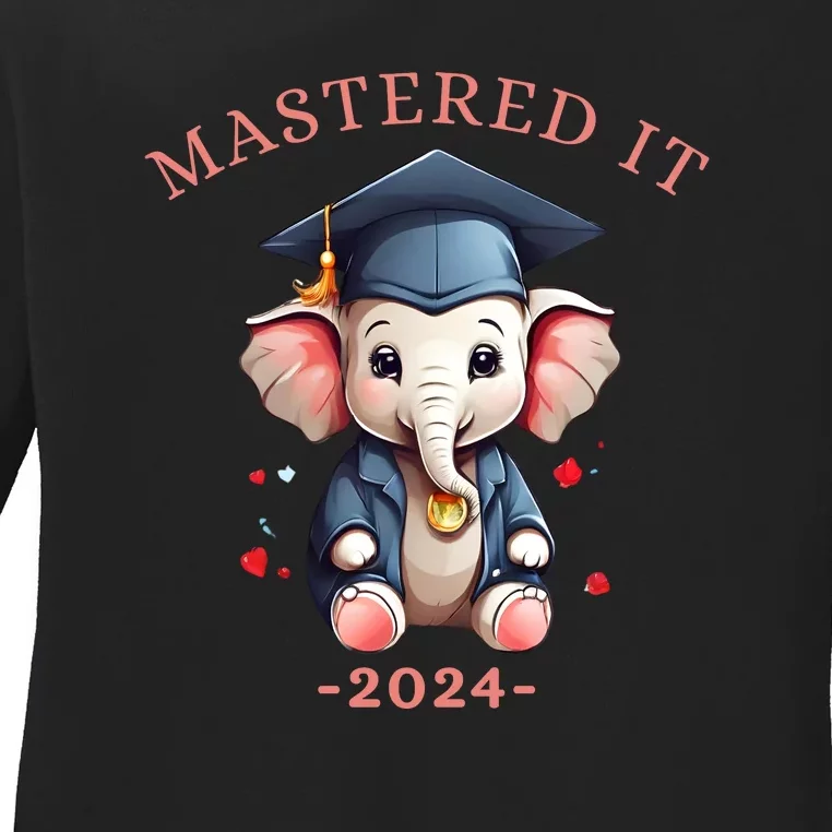 Masters Degree Graduation 2024 Mastered It Ladies Long Sleeve Shirt