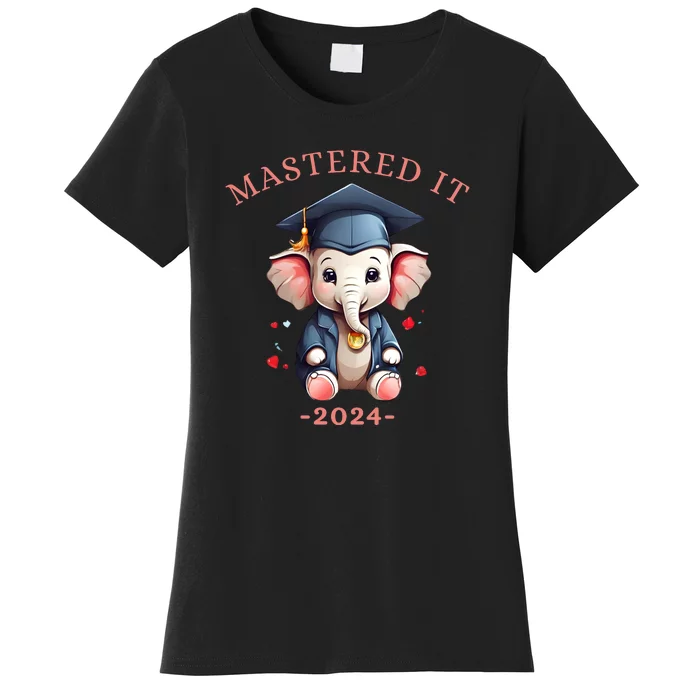 Masters Degree Graduation 2024 Mastered It Women's T-Shirt